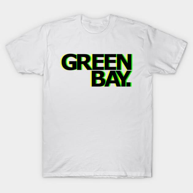 GREEN BAY NEON T-Shirt by qix